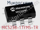 Микросхема MIC5238-1.1YM5-TR фотография 2.