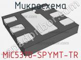 Микросхема MIC5370-SPYMT-TR