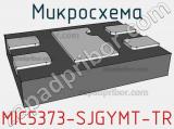 Микросхема MIC5373-SJGYMT-TR