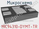 Микросхема MIC94310-DYMT-TR 
