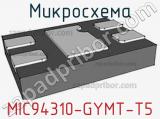 Микросхема MIC94310-GYMT-T5