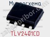 Микросхема TLV2401CD 