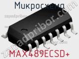 Микросхема MAX489ECSD+ 