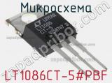 Микросхема LT1086CT-5#PBF 