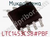 Микросхема LTC1453CS8#PBF