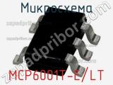 Микросхема MCP6001T-E/LT