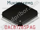 Микросхема DAC8728SPAG 