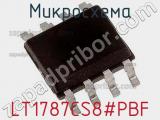 Микросхема LT1787CS8#PBF 