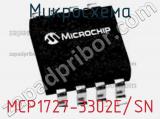 Микросхема MCP1727-3302E/SN 