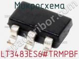 Микросхема LT3483ES6#TRMPBF 