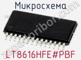 Микросхема LT8616HFE#PBF 