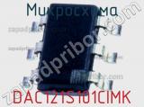 Микросхема DAC121S101CIMK фотография 2.
