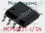 Микросхема MCP6022T-I/SN