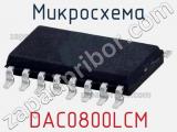 Микросхема DAC0800LCM 