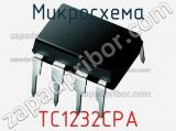 Микросхема TC1232CPA фотография 2.