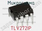 Микросхема TLV272IP