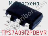 Микросхема TPS7A0512PDBVR