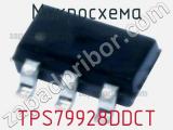 Микросхема TPS79928DDCT