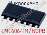 Микросхема LMC6064IM/NOPB