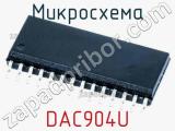 Микросхема DAC904U фотография 2.