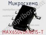 Микросхема MAX6504UKN015-T