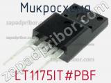 Микросхема LT1175IT#PBF 