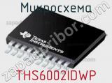 Микросхема THS6002IDWP 