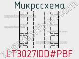 Микросхема LT3027IDD#PBF 