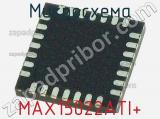 Микросхема MAX15022ATI+