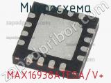 Микросхема MAX16938ATESA/V+ 