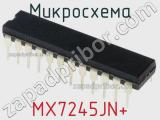 Микросхема MX7245JN+ 