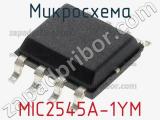 Микросхема MIC2545A-1YM фотография 2.