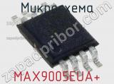 Микросхема MAX9005EUA+ 