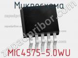 Микросхема MIC4575-5.0WU 