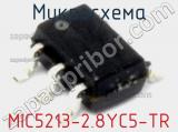 Микросхема MIC5213-2.8YC5-TR 