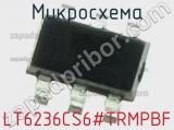 Микросхема LT6236CS6#TRMPBF