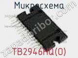 Микросхема TB2946HQ(O) 