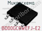 Микросхема BD00GC0WEFJ-E2 фотография 2.