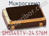 Микросхема SM5545TV-24.576M 