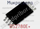 Микросхема DS2780E+ фотография 2.