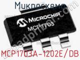 Микросхема MCP1703A-1202E/DB фотография 2.