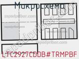 Микросхема LTC2927CDDB#TRMPBF 