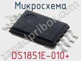 Микросхема DS1851E-010+ 