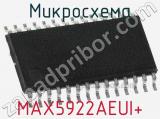 Микросхема MAX5922AEUI+ 