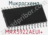 Микросхема MAX5922AEUI+