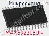 Микросхема MAX5922CEUI+ 