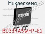 Микросхема BD33KA5WFP-E2 фотография 2.