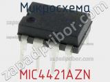 Микросхема MIC4421AZN 