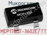 Микросхема MCP1700T-3602E/TT фотография 2.