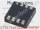 Микросхема LT3470AEDDB#TRMPBF 